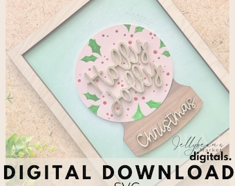 May include: A digital download SVG file of a Christmas snow globe with the words "Holly Jolly Christmas" in gold lettering on a pink background with green holly leaves and red dots.