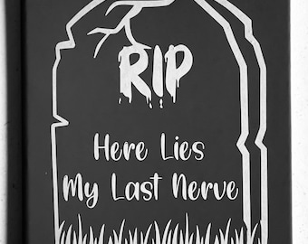 Donkere Humor / Sarcastisch Notitieboek / Hier ligt mijn laatste zenuw / RIP Tombstone / Grafsteen / Begraafplaats / Hardcover Journal / Aanpassen