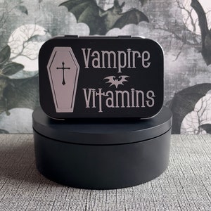 Vampire Storage Tins / Vampire Vitamins / Goth Pill Box / Pills - Vitamins - Mints - Coins / Purse Organization / Gothic Pill Tin / Coffin