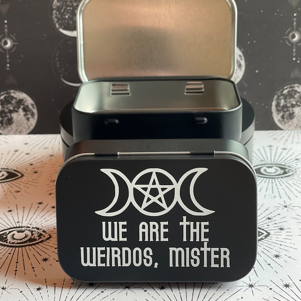 Witchy Storage Tins / We Are The Weirdos Mister / Pill Box For Purse / Pills - Vitamins - Mints - Coins / Purse Organization / Goth Pill Box