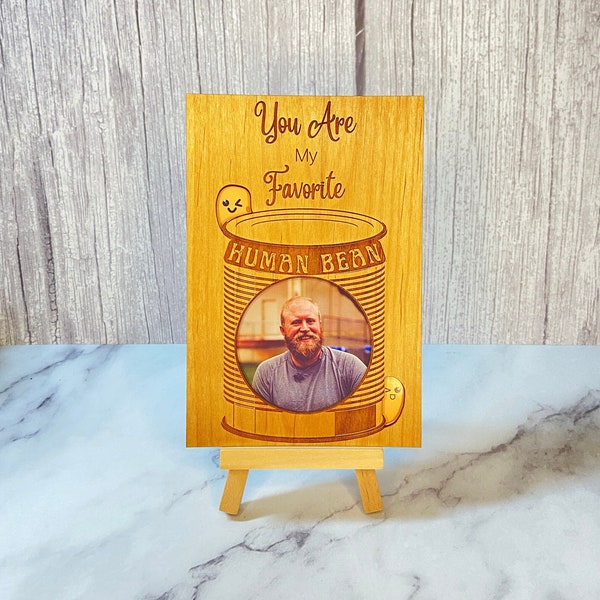 You Are My Favorite Human Bean Card | Custom Message, Father's Day Card, Genuine Birthday Gift for Dad, Outdoorsman Card, Wood Card