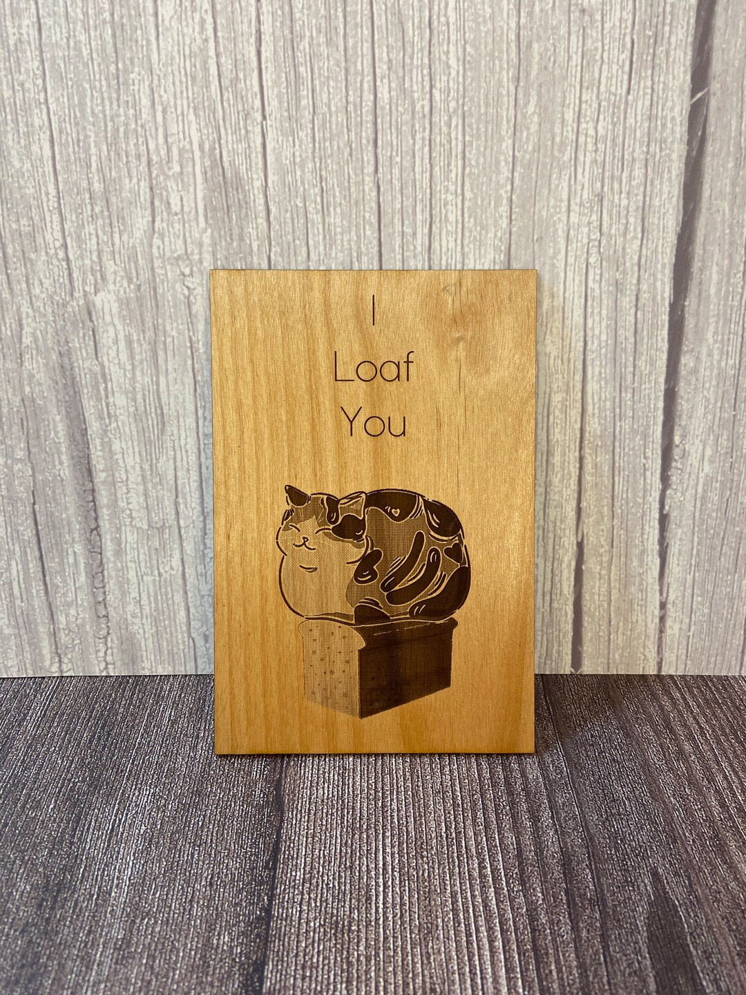 I Loaf You Anniversary Card Cute Cat Lovers, Wood Card, Cute Cards, 5th Anniversary, Custom