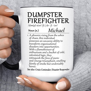 Personalized Dumpster Firefighter Mug, Custom Definition Coffee Cup for Boss, Gift Co-worker, Funny Mugs for Her, Christmas Coworker Gift
