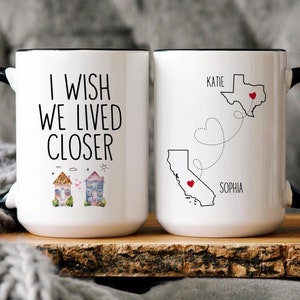 Mug meilleur ami personnalisé, Mug longue distance d'un État à l'autre, I Wish You Lived Next Door, Mug Sister, Cadeau d'anniversaire Bestie, Mug Bff
