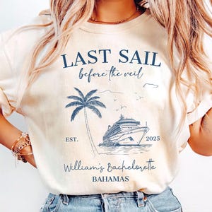 Cruise Bachelorette-shirts, Last Sail Before the Veil-shirt, gepersonaliseerde luxe vrijgezellenfeest, vrijgezellenfeest varen, nautische vrijgezellenfeest
