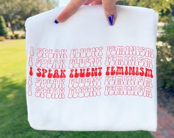 Eu falo feminismo fluentemente PNG, Design de camiseta para protesto feminista, Camiseta pelos direitos das mulheres, PNG feminista engraçado, Sublimação para camiseta de protesto