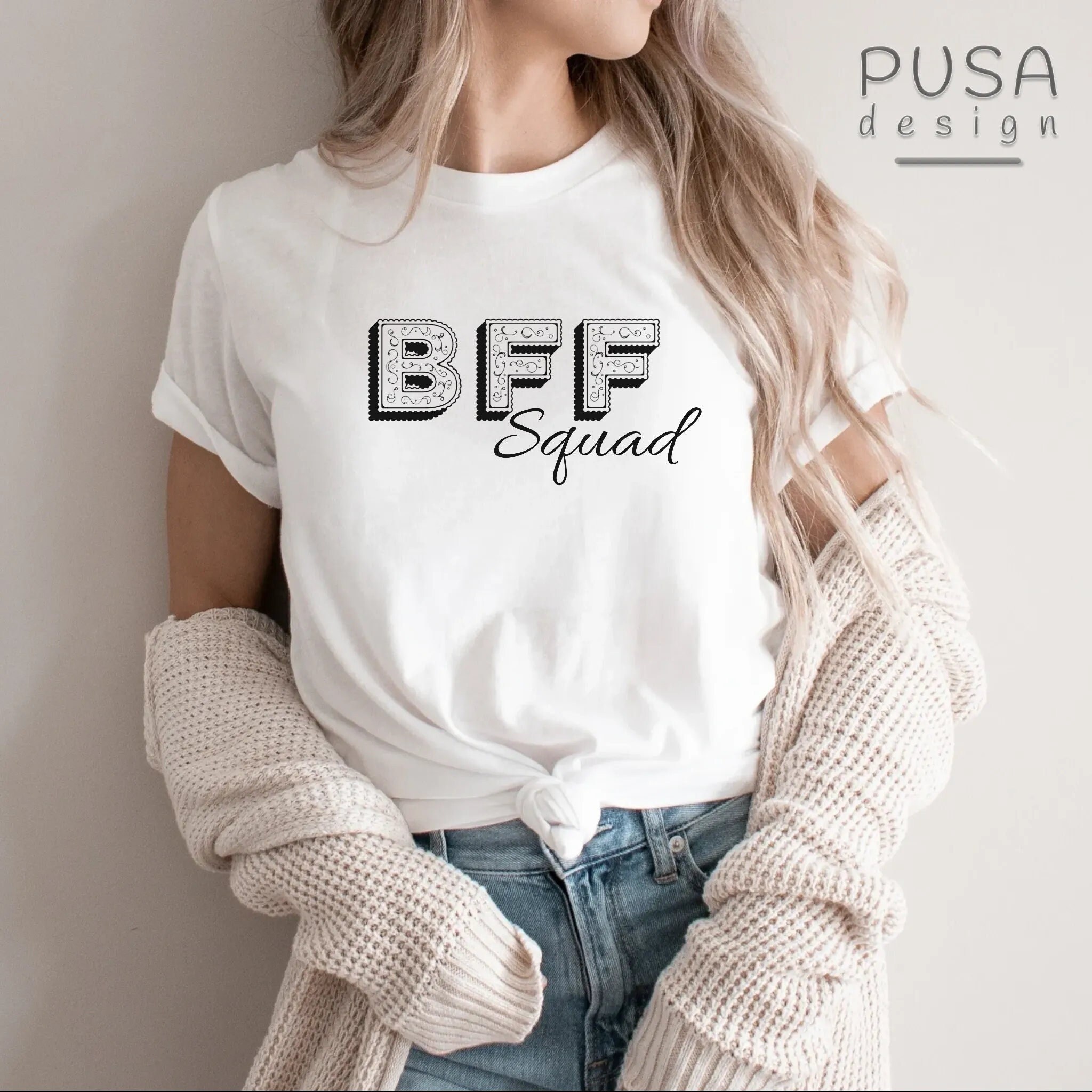 Best Friends Squad Shirts Shirt for 