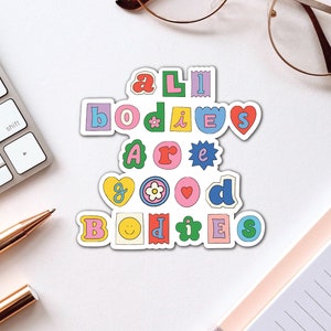 Todos os corpos são bons corpos adesivos de <br> Entrega Rápida? Adesivo de saúde mental/adesivo para laptop/adesivo de planejador/motivação de crescimento pessoal/amor próprio e cuidado