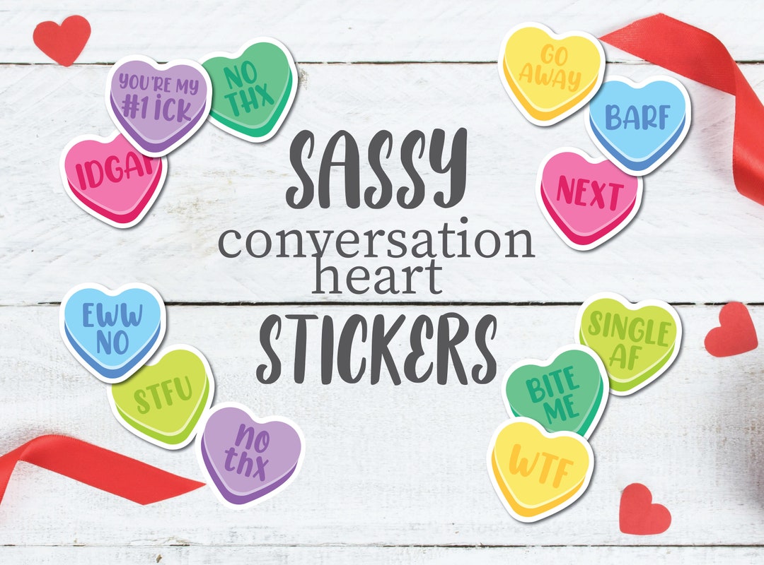 Sassy Conversation Heart Stickers Mini Conversation Candy Heart Sticker