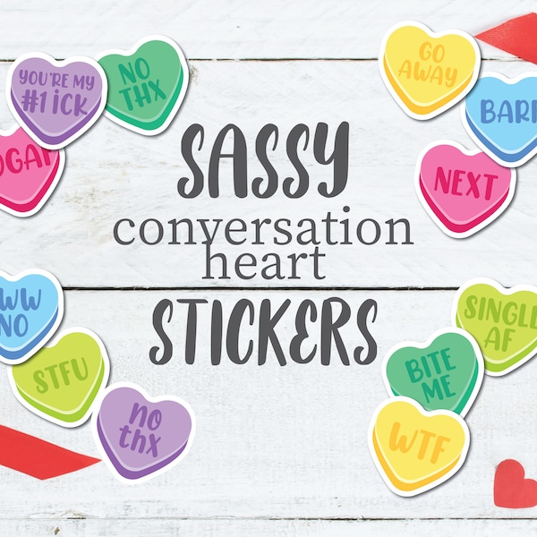 Sassy Conversation Heart Stickers | Mini Conversation Candy Heart Sticker Pack, Valentine Heart Candy Stickers, Set of 12 Stickers