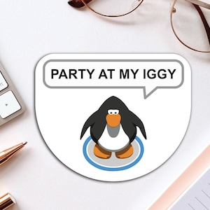 Fiesta de Club Penguin en mi Iggy / Adhesivo relacionado, Adhesivo de botella de agua, Adhesivo para portátil, Inspirado en Club Penguin, Adhesivo de puffle