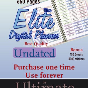 Op de afbeelding: Een digitale planner met de tekst "The Elite Digital Planner" in blauw script. De planner bevat 660 pagina's, is ongedateerd en biedt 150 covers en 5000 stickers. De tekst "Eenmalig kopen, voor altijd gebruiken" wordt ook weergegeven.