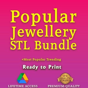 May include: A vibrant graphic with a pink and purple gradient background. The text "Popular Jewellery STL Bundle" is in large yellow letters. Additional text includes "+Most Popular Trending", "Ready to Print", "LIFETIME ACCESS", and "PREMIUM-QUALITY".