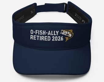 O-Fish-Ally Retired 2026 - Funny Retirement Party Gift Visor - O'Fishally