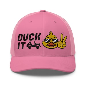 Available in Colors - DUCK IT Trucker Hat - 4x4 Offroad Off Roading Thing Peace Cap - for her women girl mom - Ducking Ducker - Cute Cool