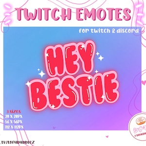 以下が含まれることがあります： 「TWITCH EMOTES」のデジタルグラフィックで、「HEY BESTIE」の文字がバブルフォントで表示されています。このグラフィックはTwitchとDiscord用で、3つのサイズオプションがあります。背景は青と紫のグラデーションで、ピンクのアクセントがあります。
