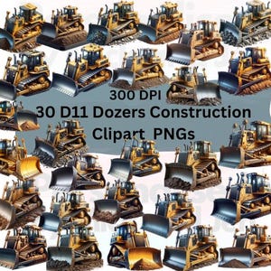 30 Dozer D11  Construction Clipart Png Bundle 300 DPI