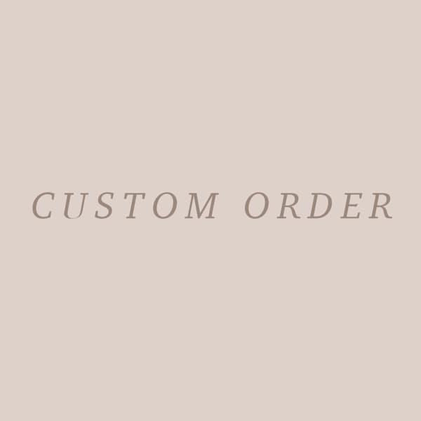 Custom Order