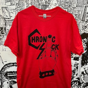 Chronic Sick Shirt