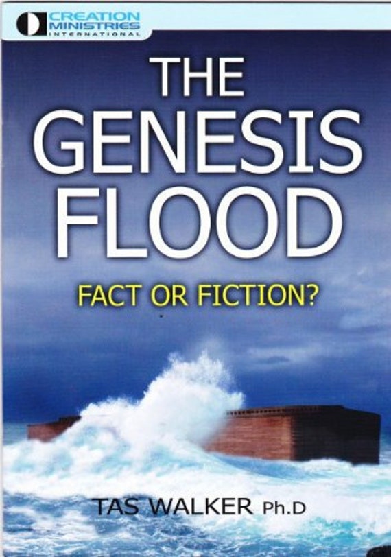 The Genesis Flood     fact or fiction