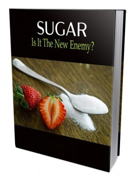 Sugar,  is it the new enemy  ebook