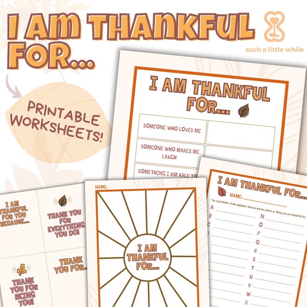 I am Thankful For Printable Worksheets for Kids | Thanksgiving Gratitude Activity | Instant Download PDF | School Counseling & SEL Lesson