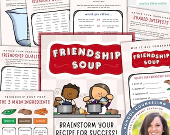 Friendship Soup Activity for Kids PDF Worksheets | Social Skills for Elementary & Middle School Students | SEL Lesson for School Counseling