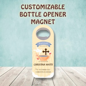 Customizable baby shower, Baptism Magnets, birthday Favor,  Bottle Opener, welcome baby,1st Birthday or Baptism Event