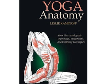 Yoga Anatomy, Yoga Sutra, Human Science Fitness, Weight Loss, Anxiety Relief, Stress Relief, eBook Digital Download