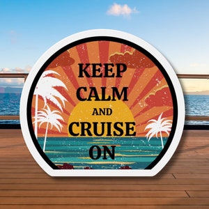 Imán para puerta de crucero Keep Calm and Cruise On, imanes para cruceros, decoración para puerta de crucero, imán para cabina de crucero, imán para puerta de crucero, Royal Caribbean