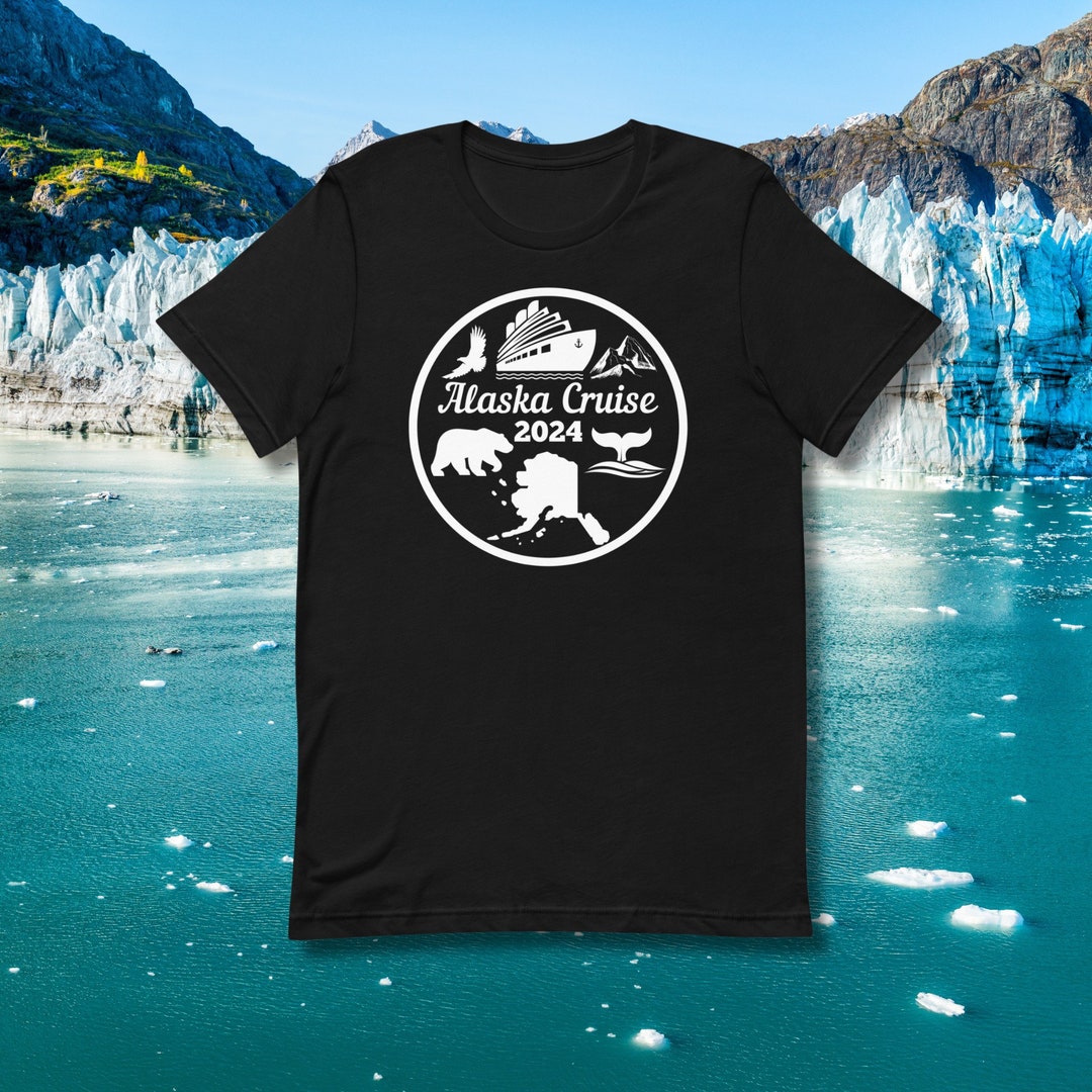 Alaska Cruise Tshirt 2024, Cruise Shirt, Family Cruise, Family Matching Shirts, Alaskan Cruise