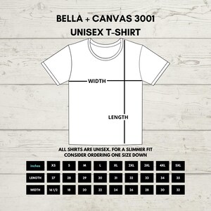 May include: A Bella + Canvas 3001 unisex t-shirt size chart illustration. The graphic shows a t-shirt outline with width and length lines. A table below lists sizes XS through 5XL with corresponding measurements in inches for length and width.