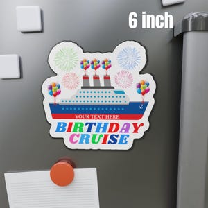 Personalized Birthday Cruise Door Magnet 6 inch