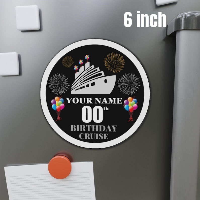 Custom Birthday Cruise Door Magnet 6 inch