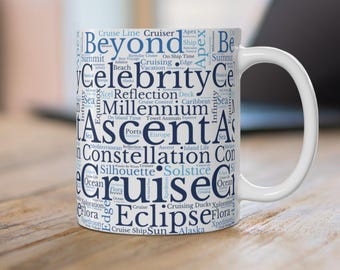 Celebrity Cruise Words Mug, 11oz Ceramic Coffee Mug, Cruise Gifts, Cruise Mug, Celebrity Cup, Celebrity Mug, Celebrity Vacation Mug