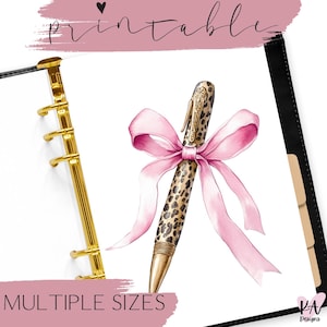 May include: A gold and leopard print pen with a pink bow. The pen is in a white planner with gold rings. The text "Printable" is in pink with a black heart above it. The text "MULTIPLE SIZES" is in pink at the bottom of the image.