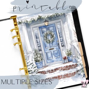 May include: A printable planner insert featuring a watercolor illustration of a snow-covered front door with a blue door and a wreath. The text "printable" and "multiple sizes" are visible.