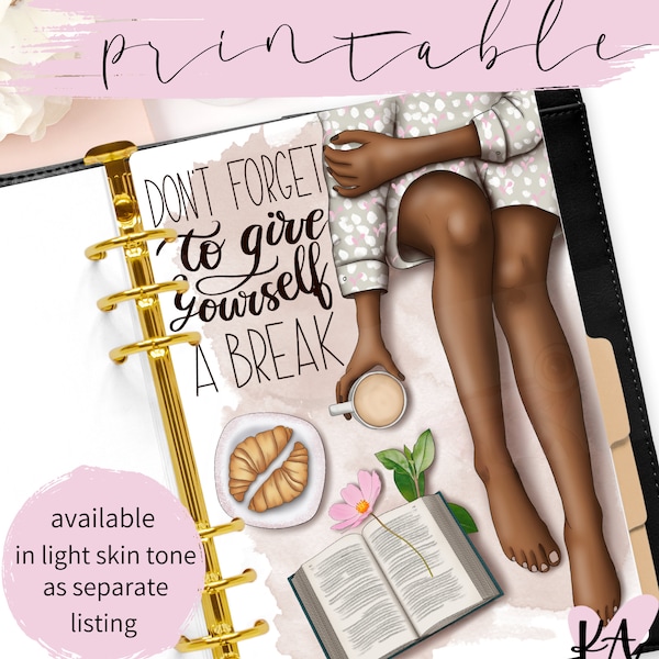 Self care printable planner dashboard, multiple sizes, fashion girl, mental health, give yourself a break, self care dashboard printable