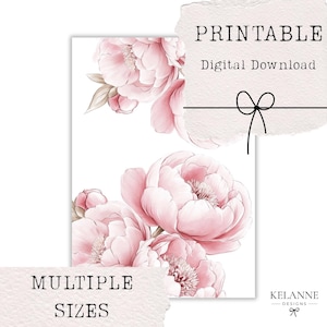 May include: A digital download print featuring watercolor illustrations of pink peonies on a white background. The print includes the text "PRINTABLE Digital Download" and "MULTIPLE SIZES". The Kelanne Designs logo is in the bottom right corner.
