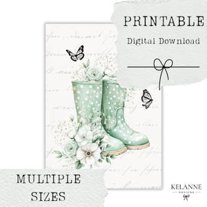 May include: Digital printable art featuring mint green rain boots with white polka dots, adorned with white flowers and butterflies. The words "PRINTABLE Digital Download" and "MULTIPLE SIZES" are displayed.