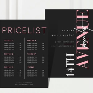 May include: Two black price list flyers with pink text. One flyer reads "PRICELIST" and lists services with prices. The other flyer says "14TH AVENUE price list" with "NAIL | MAKEUP" and social media information.
