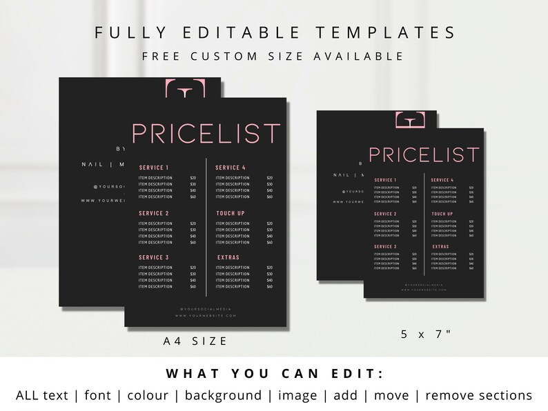 May include: Black and pink nail salon pricelist templates. The templates are fully editable and available in A4 and 5x7 inch sizes. The text includes service descriptions and a list of what can be edited.