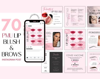 May include: A collection of pink and white Instagram posts promoting PMU lip blush and brow services. The posts include information on lip blush benefits, appointment prep, and aftercare. The text includes "70 PMU LIP BLUSH & BROWS INSTAGRAM POST".