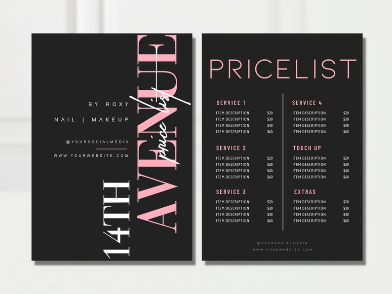 May include: A black and pink price list for nail and makeup services. The left side features the text "14th Avenue" and business details. The right side lists services and prices, including "Service 1", "Service 2", and "Touch Up".