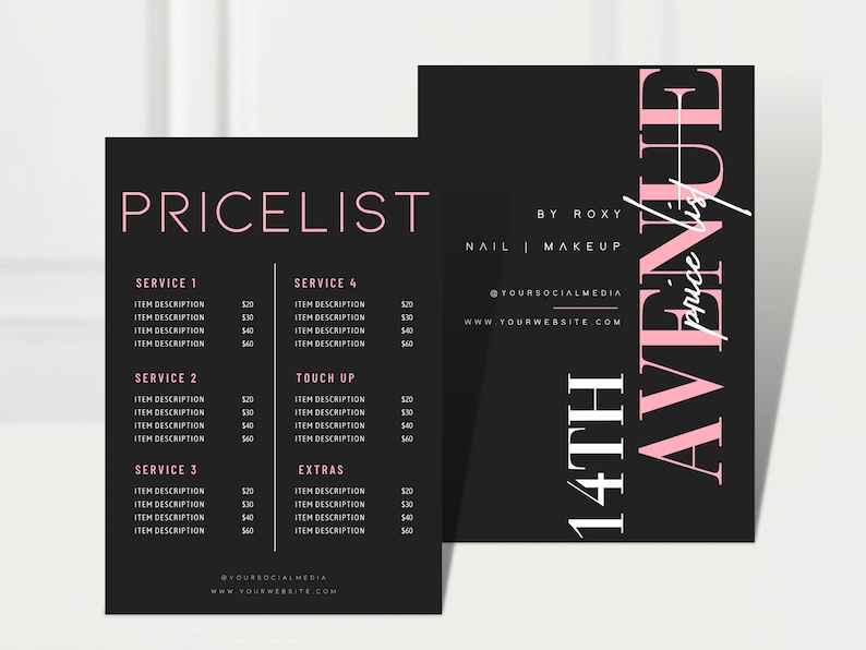 May include: Two black price list flyers with pink text. One flyer reads "PRICELIST" and lists services with prices. The other flyer says "14TH AVENUE price list" with "NAIL | MAKEUP" and social media information.