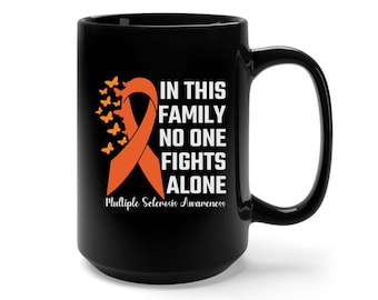 Multiple Sclerosis, MS Support Squad Gift, Multiple Sclerosis Gift, MS, Multiple Sclerosis Awareness Support Squad, Chronic Illness Mug