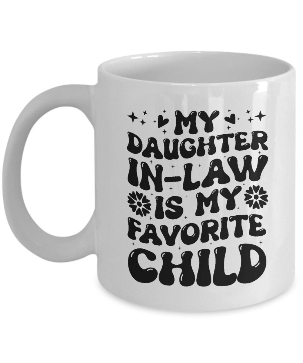 Tazza Da Caffè TODOLIA 325ml Con Scritta "My Favorite Child Would Most Definitely Be My Daughter In Law" - Regalo Divertente Per Suocera, Natale, Compleanno - Ceramica Lucida - 3