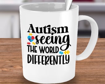 Autism Seeing the World Differently, Sped Teacher Mug, Special Ed Teacher Gift, Special Education Teacher, Support Autism, Special Ed Gift