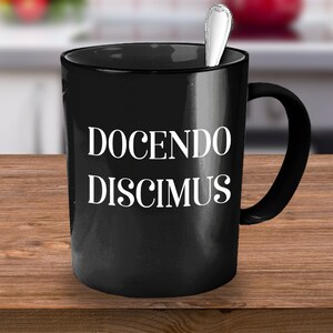 Latin Language, Latin Language Present, Latin Mug, Latin Gifts, Latin Teacher or Student Gift, Docendo Discimus, Latin Language Mug