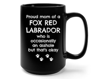 Fox Red Labrador, Fox Red Labrador Gift, Fox Red Labrador Mug, Fox Red Labrador Mom, Funny Fox Red Labrador Gift, Fox Red Lab Gift, FRL